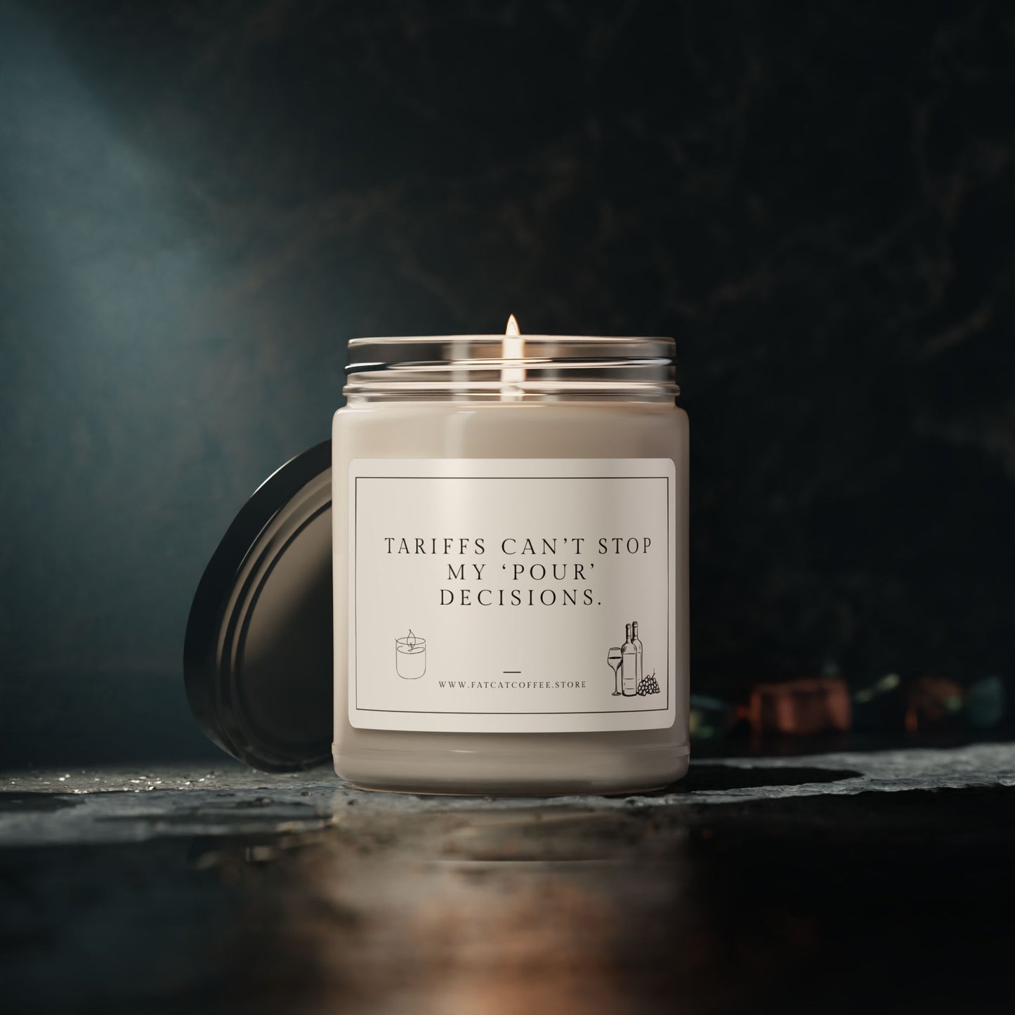 Scented or Unscented Soy Candle, 9oz (Sarcastic, Timely Saying: Tariffs can’t stop my ‘pour’ decisions.)